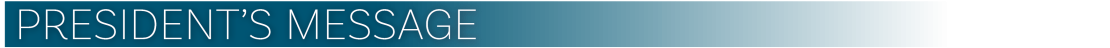 Presidents Message